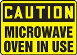 Caution Sign - Microwave Oven In Use