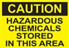 Caution Sign -  Hazardous Chemicals Stored In This Area