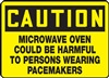 Caution Sign - Microwave Oven Could Be Harmful