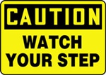 Yellow Caution Sign - Watch Your Step
