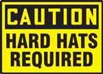 Caution Sign - Hard Hats Required