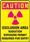 Caution Sign - Exclusion Area