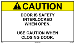 Caution Door Is Safety Interlocked When Open Label