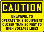 Caution Sign - Unlawful To Operate This Equipment