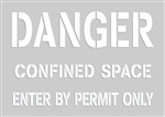 Danger Sign - Confined Space