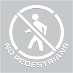 Safety Sign - No Pedestrians