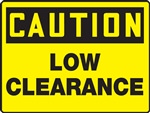Caution Sign - Low Clearance