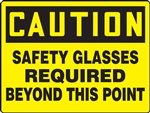 Safety Sign - Safety Glasses Required Beyond This Point