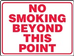 Safety Sign - No Smoking Beyond This Point