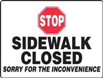 Safety Sign - Stop Sidewalk Closed
