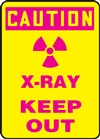 Caution Sign - X-Ray Keep Out