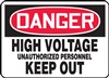 Danger Sign - High Voltage Unauthorized Personnel Keep Out