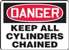 Danger Sign - Keep All Cylinders Chained