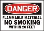 Danger Sign - Flammable Material No Smoking Within 20 Feet