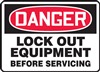Danger Sign - Lock Out Equipment Before Servicing