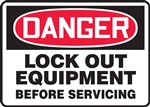 Danger Sign - Lock Out Equipment Before Servicing