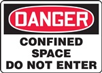Danger Sign - Confined Space Do Not Enter