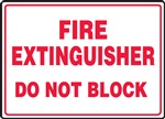 Fire Extinguisher Do Not Block Sign