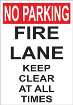 Safety Sign - No Parking Fire Lane Keep Clear At All Times