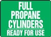 Safety Sign - Full Propane Cylinders Ready For Use