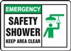 Safety Sign - Emergency Safety Shower Keep Area Clear