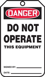 Danger Do Not Operate Equipment