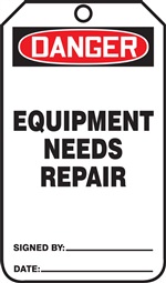 Danger Equipment Needs Repair