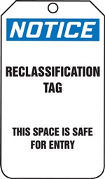 Notice Reclassification Safe For Entry