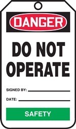 Danger Do Not Operate Safety