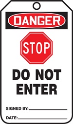 Danger Stop Do Not Enter