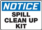 Notice Sign - Spill Clean Up Kit