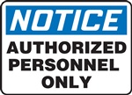Notice Sign -  Authorized Personnel Only  | HCL