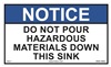 Notice Sign -  Do Not Pour Hazardous Materials Label