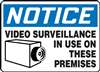 Notice Sign - Video Surveillance In Use On These Premises