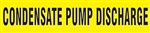 Condensate Pump Discharge Pipemarker