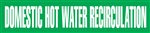 Domestic Hot Water Recirculation Pipemarker