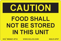 Caution Food Shall Not Be Stored In This Unit