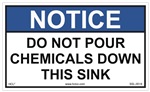 Do Not Pour Chemicals Down This Sink Label