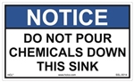Do Not Pour Chemicals Down This Sink Sign