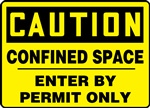 CautionConfined Space Enter By Permit Only