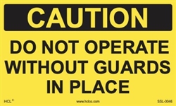 CautionDo Not Operate This Machine Without Guards In Place