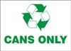 Cans Only Recycling Sign