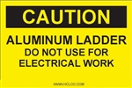 Caution Ladder Do Not Use For Electrical Work