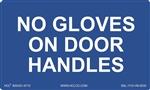 No Gloves On Door Handles Label