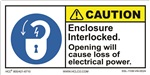 Caution Enclosure Interlocked Label