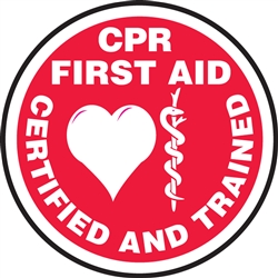 CPR/First Aid Certified and Trained - Hard Hat Decal