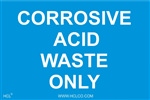 Corrosive Acid Waste Only Label