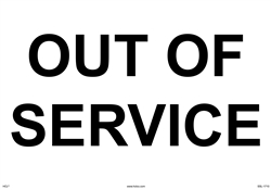 Out Of Service Adhesive Vinyl Sign