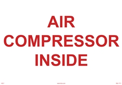 Air Compressor Inside - Plastic Sign