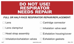 Do Not Use Respirator - Needs Repair Label